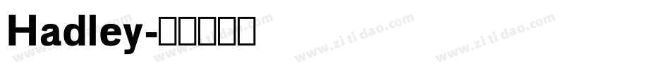 Hadley字体转换