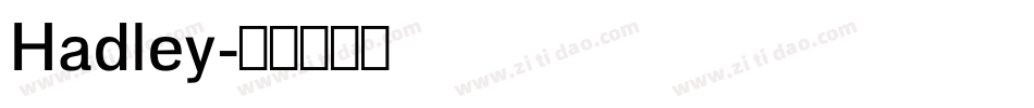 Hadley字体转换