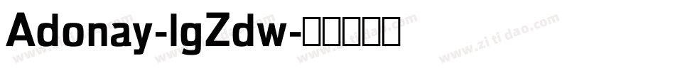 Adonay-lgZdw字体转换