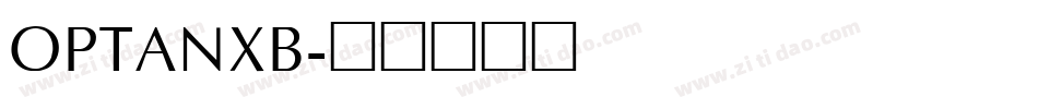 OPTANXB字体转换