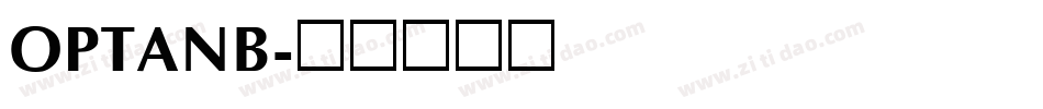 OPTANB字体转换
