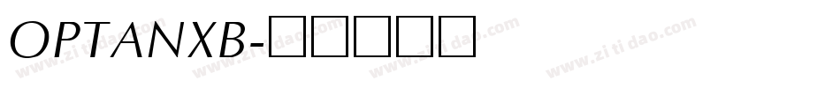 OPTANXB字体转换