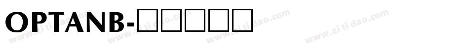 OPTANB字体转换
