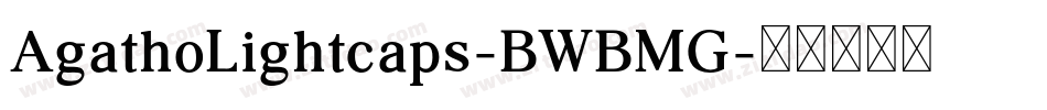 AgathoLightcaps-BWBMG字体转换
