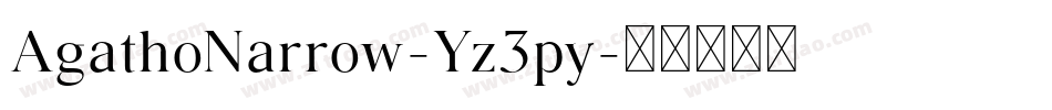 AgathoNarrow-Yz3py字体转换