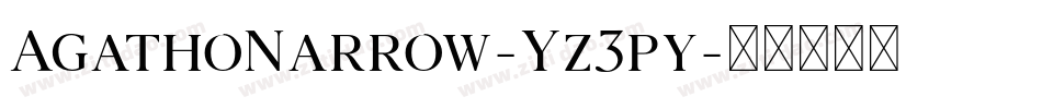 AgathoNarrow-Yz3py字体转换