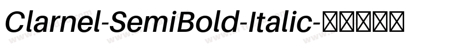 Clarnel-SemiBold-Italic字体转换