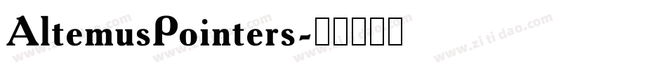 AltemusPointers字体转换