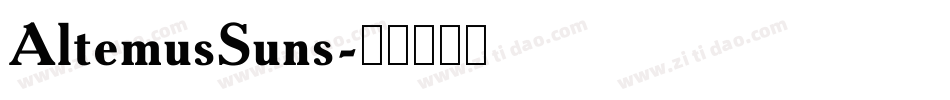AltemusSuns字体转换