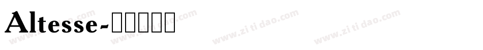 Altesse字体转换
