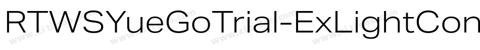 RTWSYueGoTrial-ExLightCond字体转换