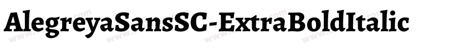 AlegreyaSansSC-ExtraBoldItalic字体转换