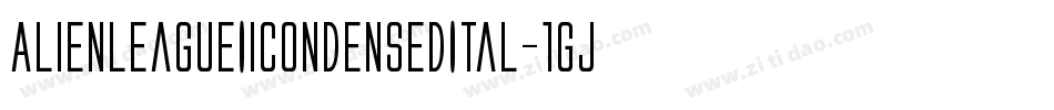 AlienLeagueIiCondensedItal-1gJe字体转换