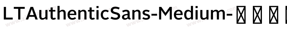 LTAuthenticSans-Medium字体转换