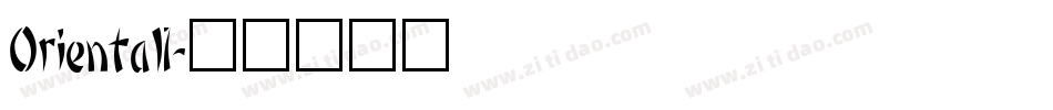 Oriental1字体转换