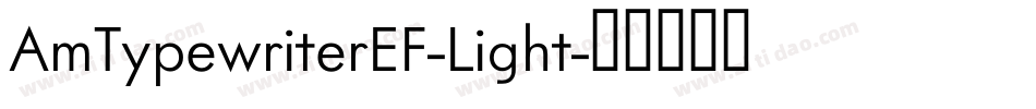 AmTypewriterEF-Light字体转换