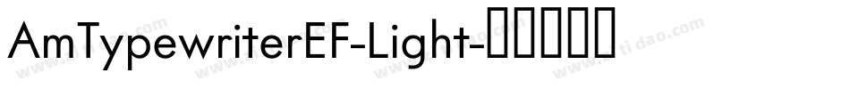 AmTypewriterEF-Light字体转换