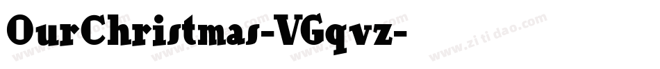 OurChristmas-VGqvz字体转换
