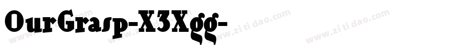 OurGrasp-X3Xgg字体转换
