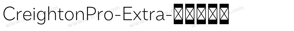 CreightonPro-Extra字体转换