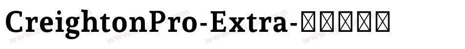 CreightonPro-Extra字体转换