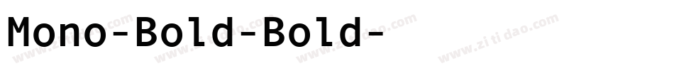 Mono-Bold-Bold字体转换