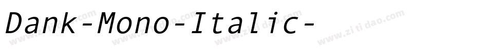 Dank-Mono-Italic字体转换