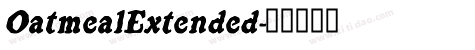 OatmealExtended字体转换