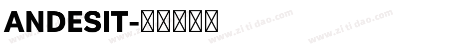 ANDESIT字体转换