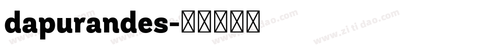 dapurandes字体转换
