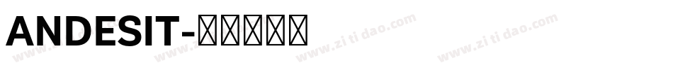 ANDESIT字体转换