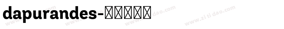 dapurandes字体转换