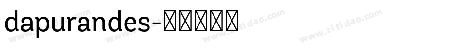 dapurandes字体转换