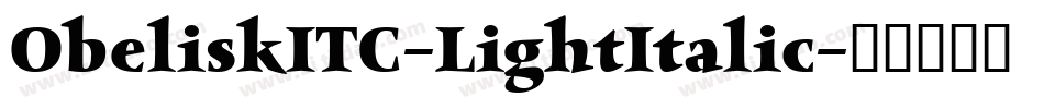 ObeliskITC-LightItalic字体转换