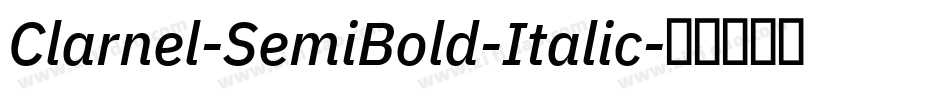 Clarnel-SemiBold-Italic字体转换