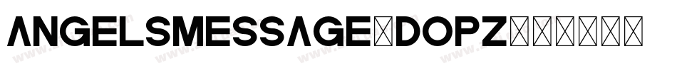AngelsMessage-dopZ字体转换