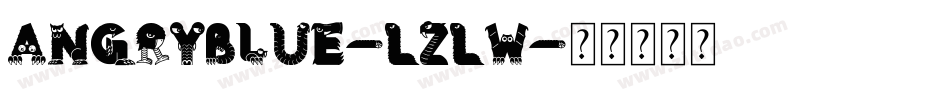Angryblue-LZLW字体转换