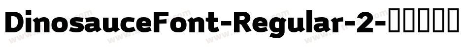 DinosauceFont-Regular-2字体转换