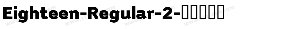 Eighteen-Regular-2字体转换