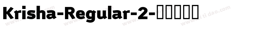 Krisha-Regular-2字体转换