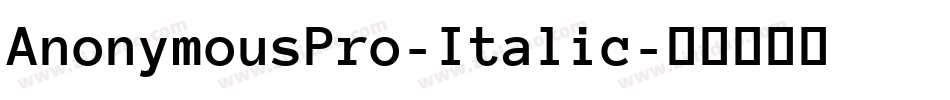 AnonymousPro-Italic字体转换