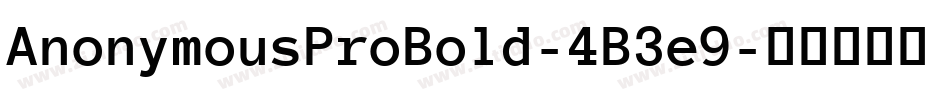 AnonymousProBold-4B3e9字体转换