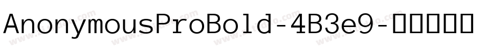 AnonymousProBold-4B3e9字体转换