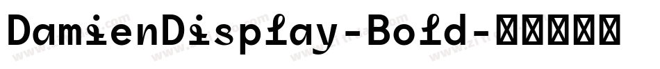 DamienDisplay-Bold字体转换