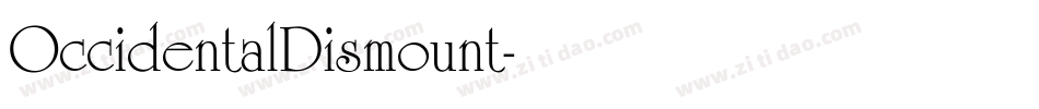 OccidentalDismount字体转换