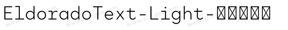 EldoradoText-Light字体转换