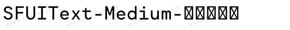SFUIText-Medium字体转换