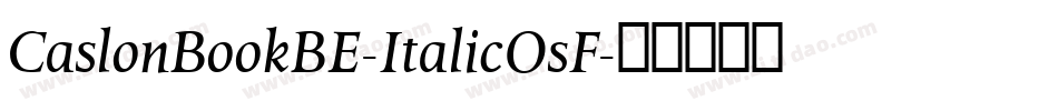 CaslonBookBE-ItalicOsF字体转换