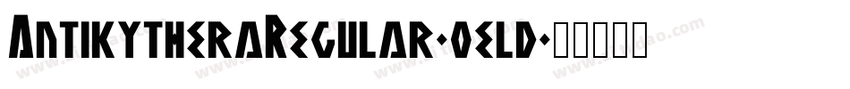 AntikytheraRegular-oeld字体转换