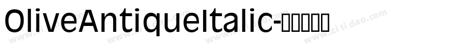 OliveAntiqueItalic字体转换